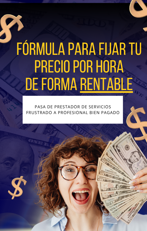 Fórmula para fijar tu precio por hora de manera rentable